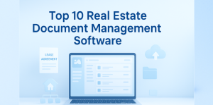 best-real-estate-document-management-software-for-property-professionals